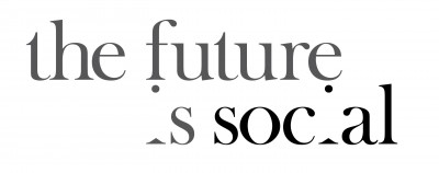  (THE FUTURE IS SOCIAL 0)