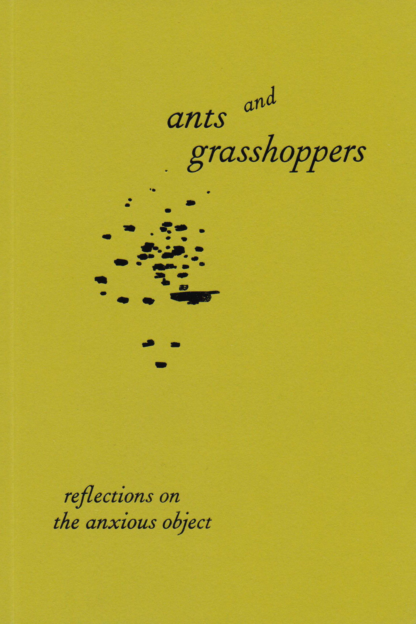  (Ants and Grasshoppers Publication 0)