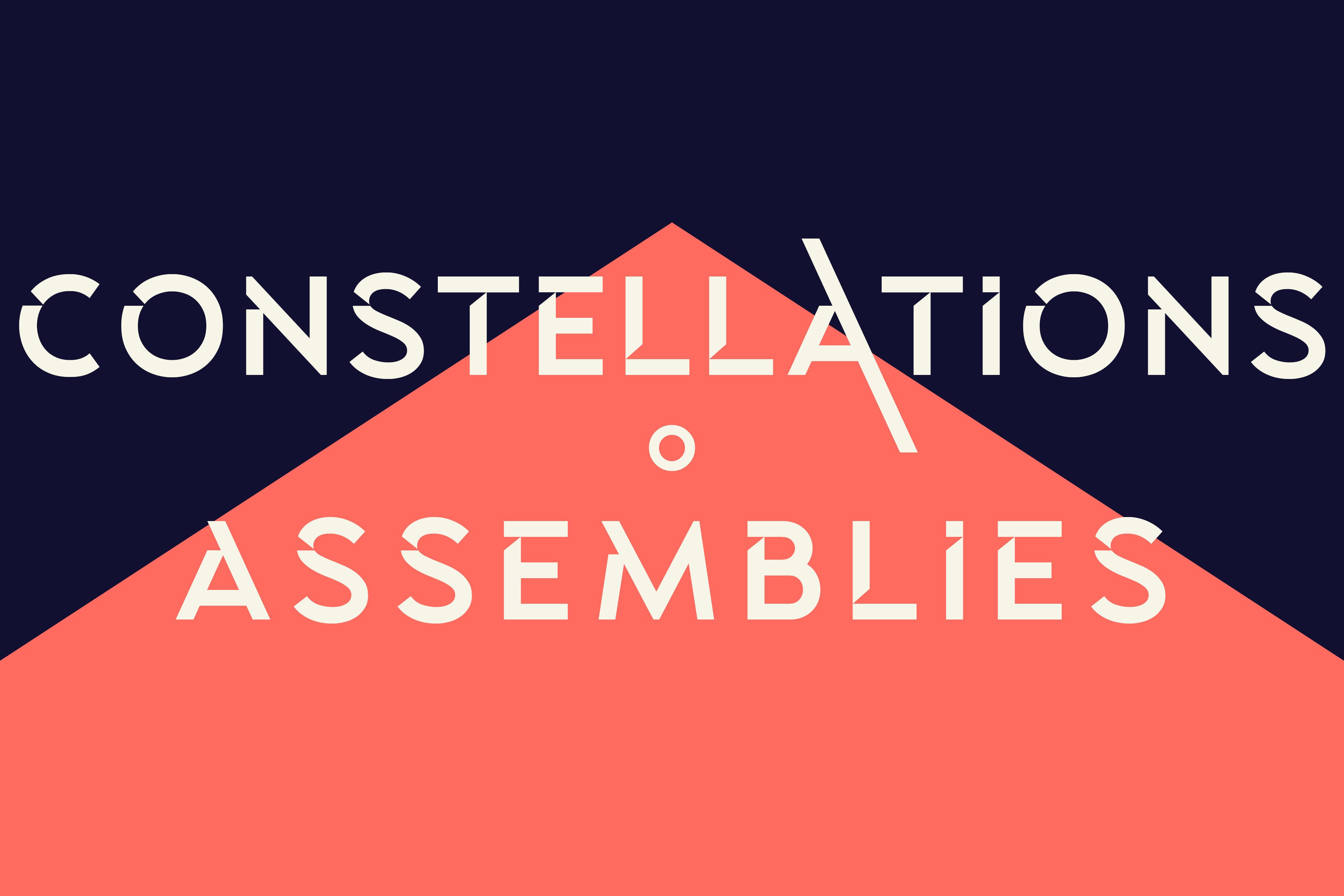  (Constellations ° Assemblies 0)