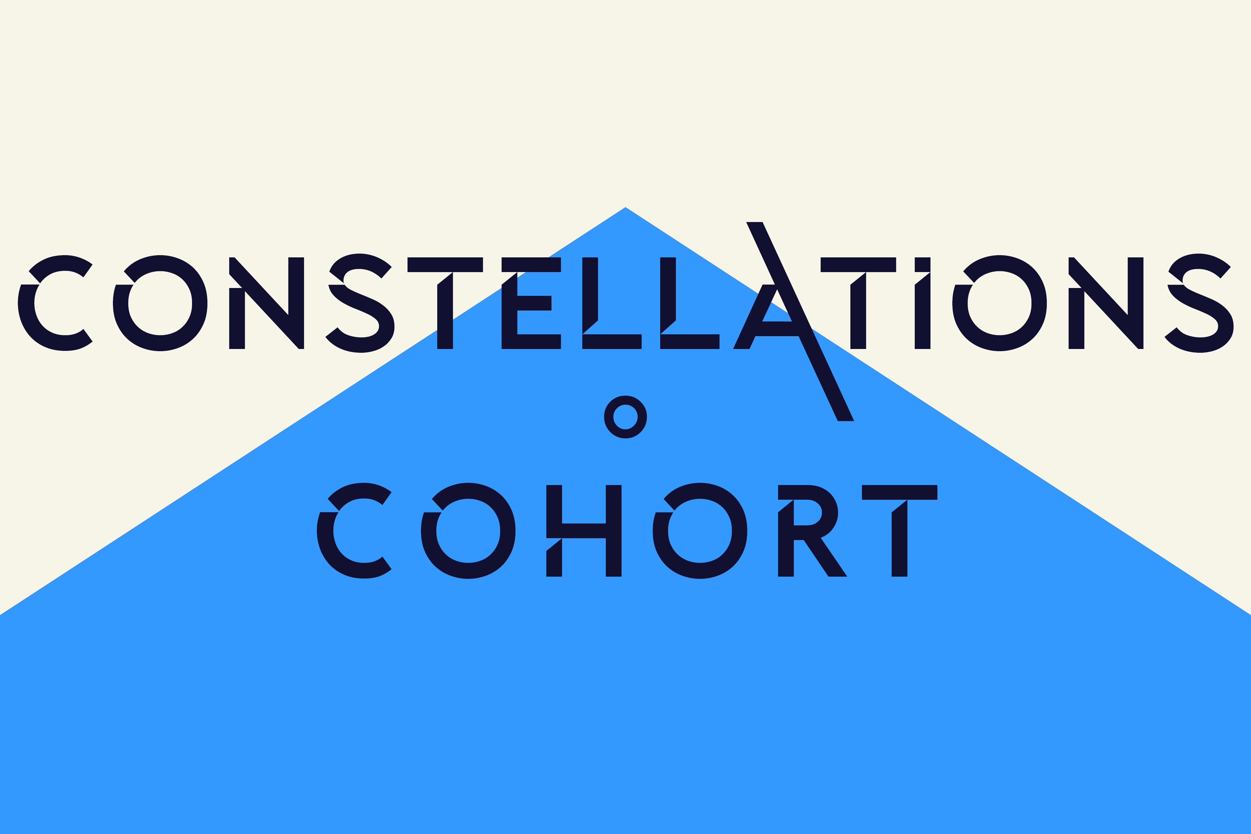  (Constellations ° Cohort ANNOUNCEMENT  0)