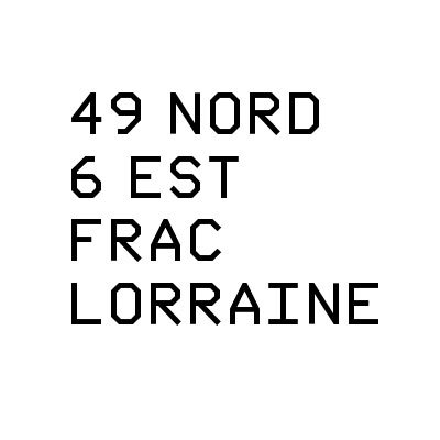  (Fabriques de contre-savoirs at 49 Nord 6 Est – Frac Lorraine 2)